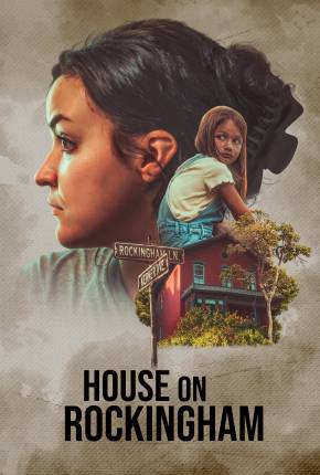 House On Rockingham - Legendado e Dublado Não Oficial Download Mais Baixado