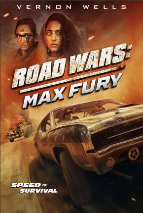 Road Wars - Max Fury - Legendado e Dublado Não Oficial Torrent Download Mais Baixado