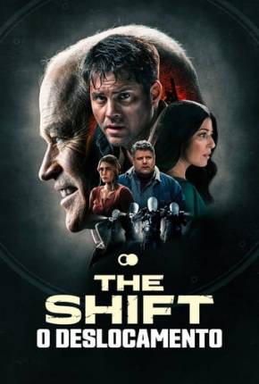 The Shift - O Deslocamento Torrent Download Mais Baixado