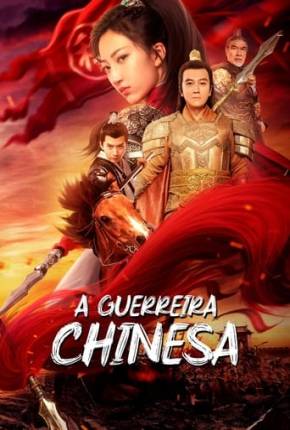 A Guerreira Chinesa Download Mais Baixado