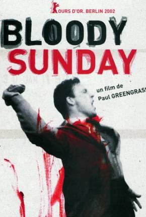 Domingo Sangrento / Bloody Sunday Download Mais Baixado