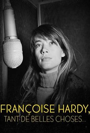 Françoise Hardy - Tant de belles choses - Legendado  Download Mais Baixado