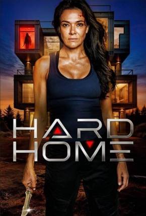 Hard Home - Legendado e Dublado Download Mais Baixado