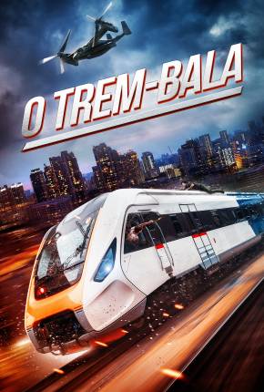 O Trem-Bala Torrent Download Mais Baixado