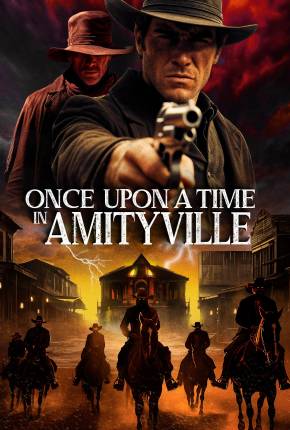 Once Upon a Time in Amityville - Legendado e Dublado Torrent Download Mais Baixado