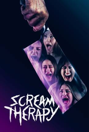 Scream Therapy - Legendado e Dublado Torrent Download Mais Baixado