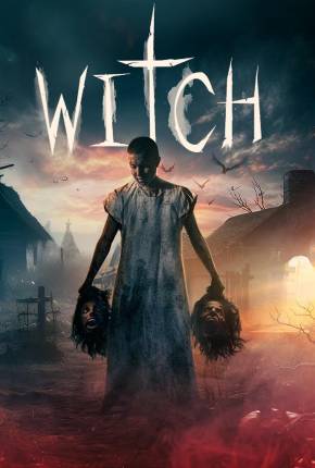 Witch - Legendado e Dublado Torrent Download Mais Baixado