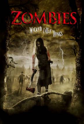 Zombies / Wicked Little Things Download Mais Baixado