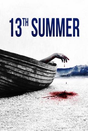 13th Summer - Legendado e Dublado Download Mais Baixado