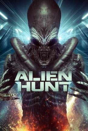 Alien Hunt - Legendado e Dublado Download Mais Baixado