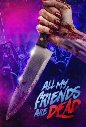 #AMFAD All My Friends Are Dead - Legendado e Dublado Download Mais Baixado