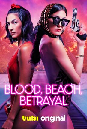 Blood Beach Betrayal - Legendado e Dublado Download Mais Baixado