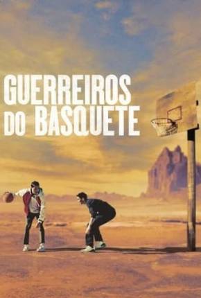 Guerreiros do Basquete Download Mais Baixado