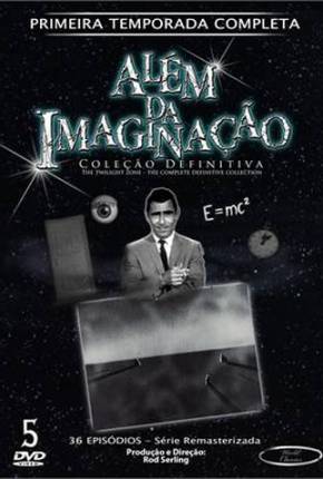 Além da Imaginação - 2ª Temporada (Clássica dos anos 60) Download Mais Baixado