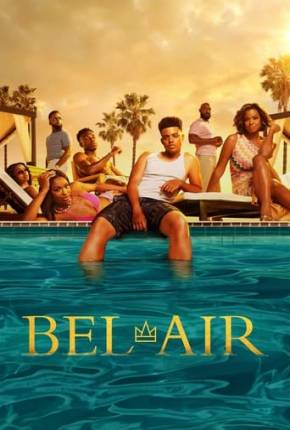 Bel-Air - 3ª Temporada Download Mais Baixado