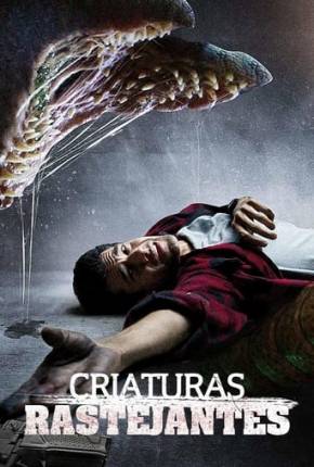 Criaturas Rastejantes Download Mais Baixado