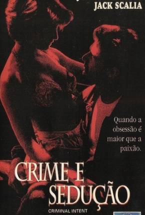 Crime e Sedução / Illicit Behavior - Legendado Download Mais Baixado