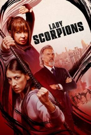 Lady Scorpions - Legendado e Dublado Download Mais Baixado