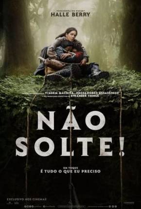 Não Solte! - Legendado e Dublado Download Mais Baixado