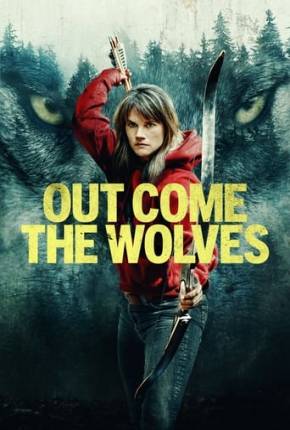 Out Come the Wolves - Legendado e Dublado Download Mais Baixado