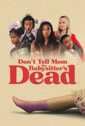 Viva! A Babá Morreu - Dont Tell Mom the Babysitters Dead Download Mais Baixado