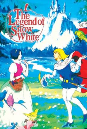 A Lenda da Branca de Neve / Shirayuki-hime no densetsu Download Mais Baixado