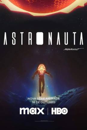 Astronauta - 1ª Temporada Download Mais Baixado