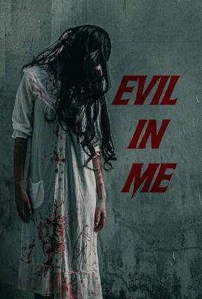 Evil in Me - Legendado e Dublado Download Mais Baixado