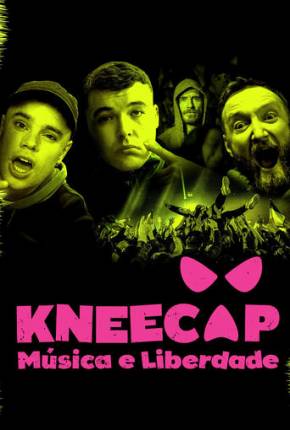 Kneecap: Música e Liberdade Download Mais Baixado