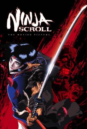 Ninja Scroll - O Filme Legendado Download Mais Baixado