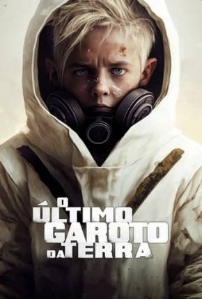 O Último Garoto da Terra Download Mais Baixado