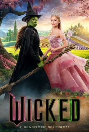 Wicked - CAM - Legendado e Dublado Download Mais Baixado