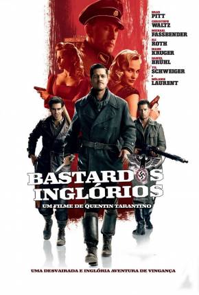 Bastardos Inglórios / Inglourious Basterds Download Mais Baixado