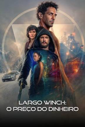 Largo Winch - O Preço do Dinheiro Download Mais Baixado