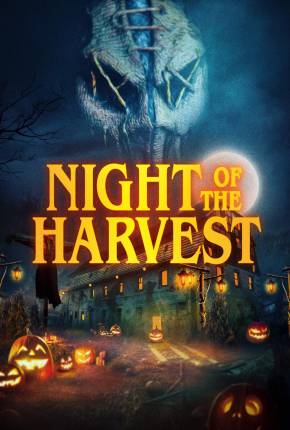 Night of the Harvest - Legendado e Dublado Download Mais Baixado