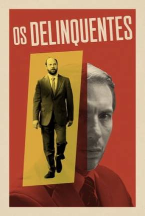 Os Delinquentes - Los delincuentes Download Mais Baixado