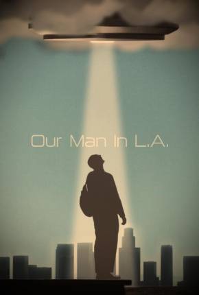 Our Man in L.A. - Legendado e Dublado Download Mais Baixado